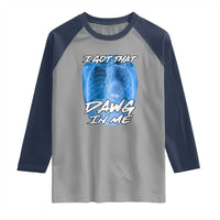 I Got That Dawg In Me Raglan Shirt Funny Pitbull Xray Ironic Meme Viral Quote