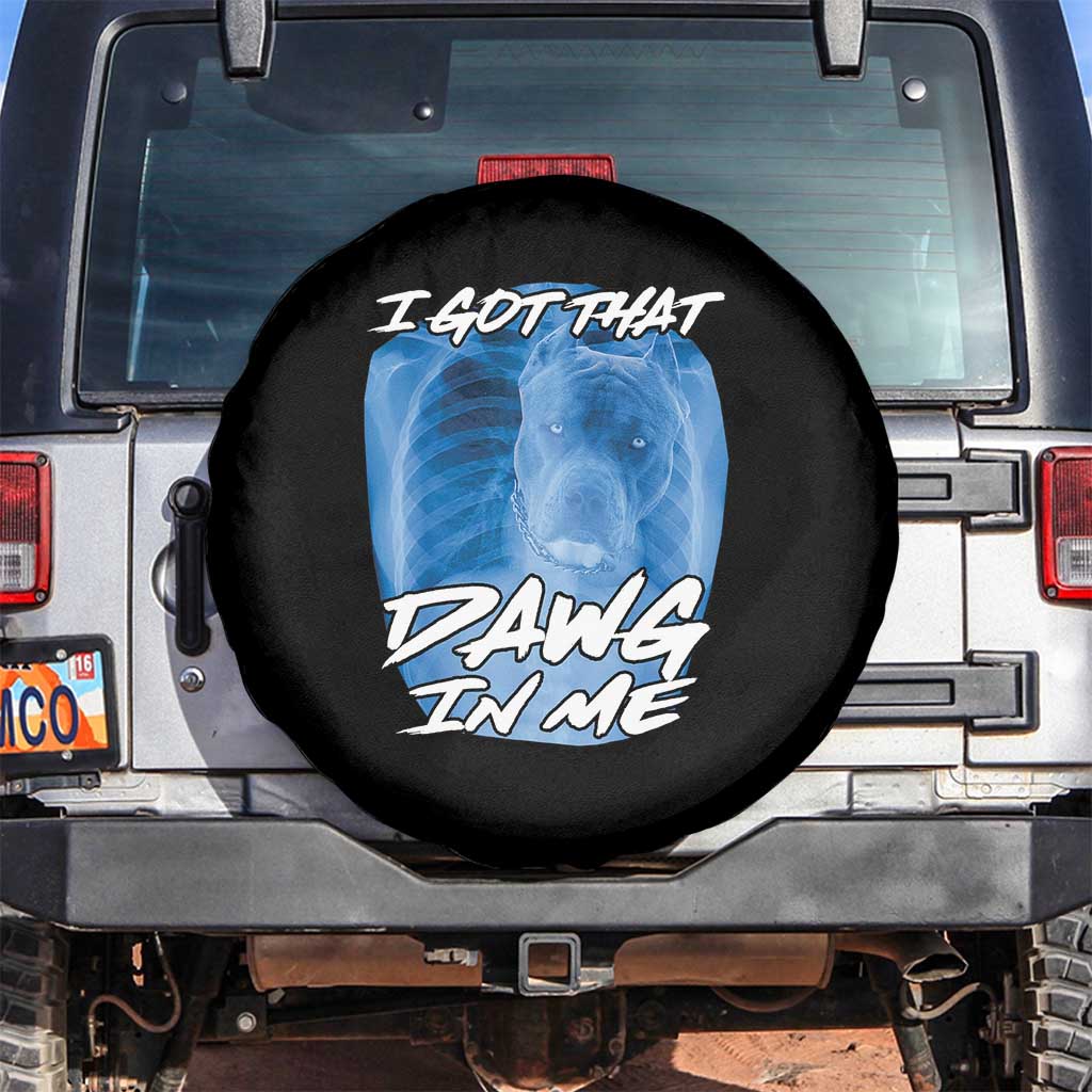 I Got That Dawg In Me Spare Tire Cover Funny Pitbull Xray Ironic Meme Viral Quote