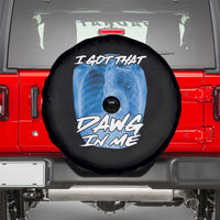 I Got That Dawg In Me Spare Tire Cover Funny Pitbull Xray Ironic Meme Viral Quote