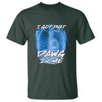 I Got That Dawg In Me T Shirt Funny Pitbull Xray Ironic Meme Viral Quote