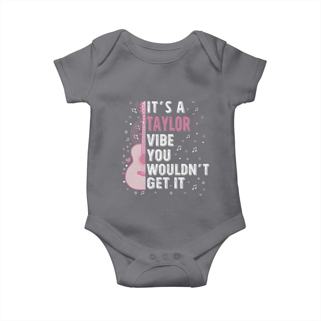 Taylor Name Baby Onesie It's A Taylor Vibe You Wouldn't Get It
