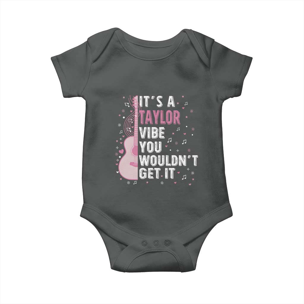 Taylor Name Baby Onesie It's A Taylor Vibe You Wouldn't Get It