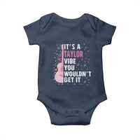 Taylor Name Baby Onesie It's A Taylor Vibe You Wouldn't Get It