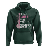 Taylor Name Hoodie It's A Taylor Vibe You Wouldn't Get It