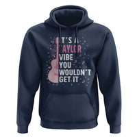 Taylor Name Hoodie It's A Taylor Vibe You Wouldn't Get It