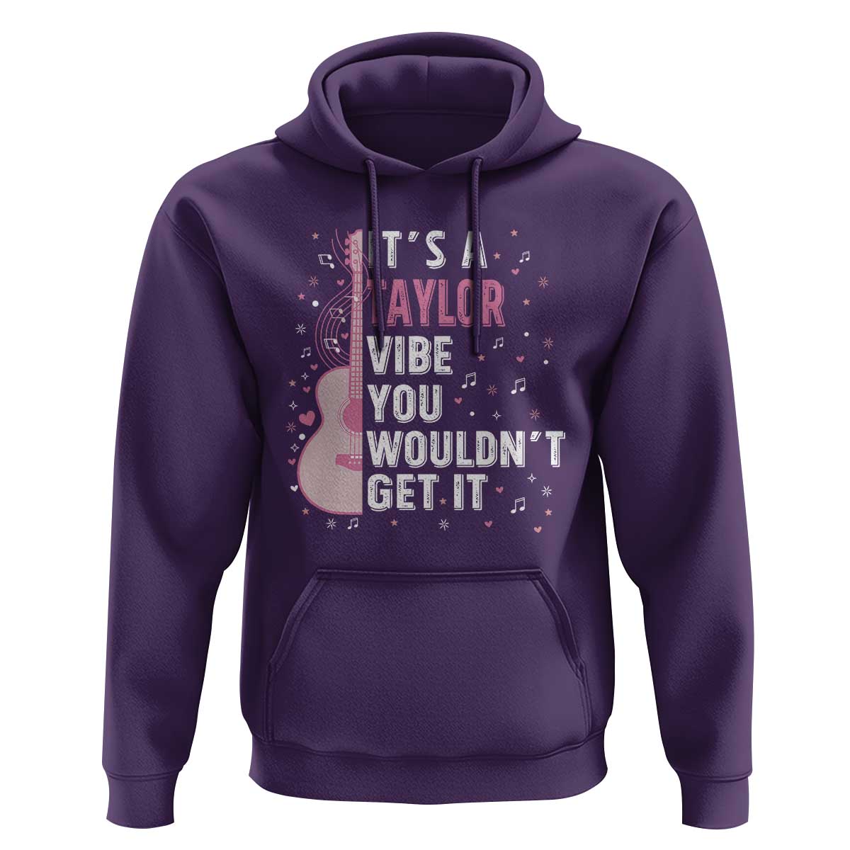 Taylor Name Hoodie It's A Taylor Vibe You Wouldn't Get It
