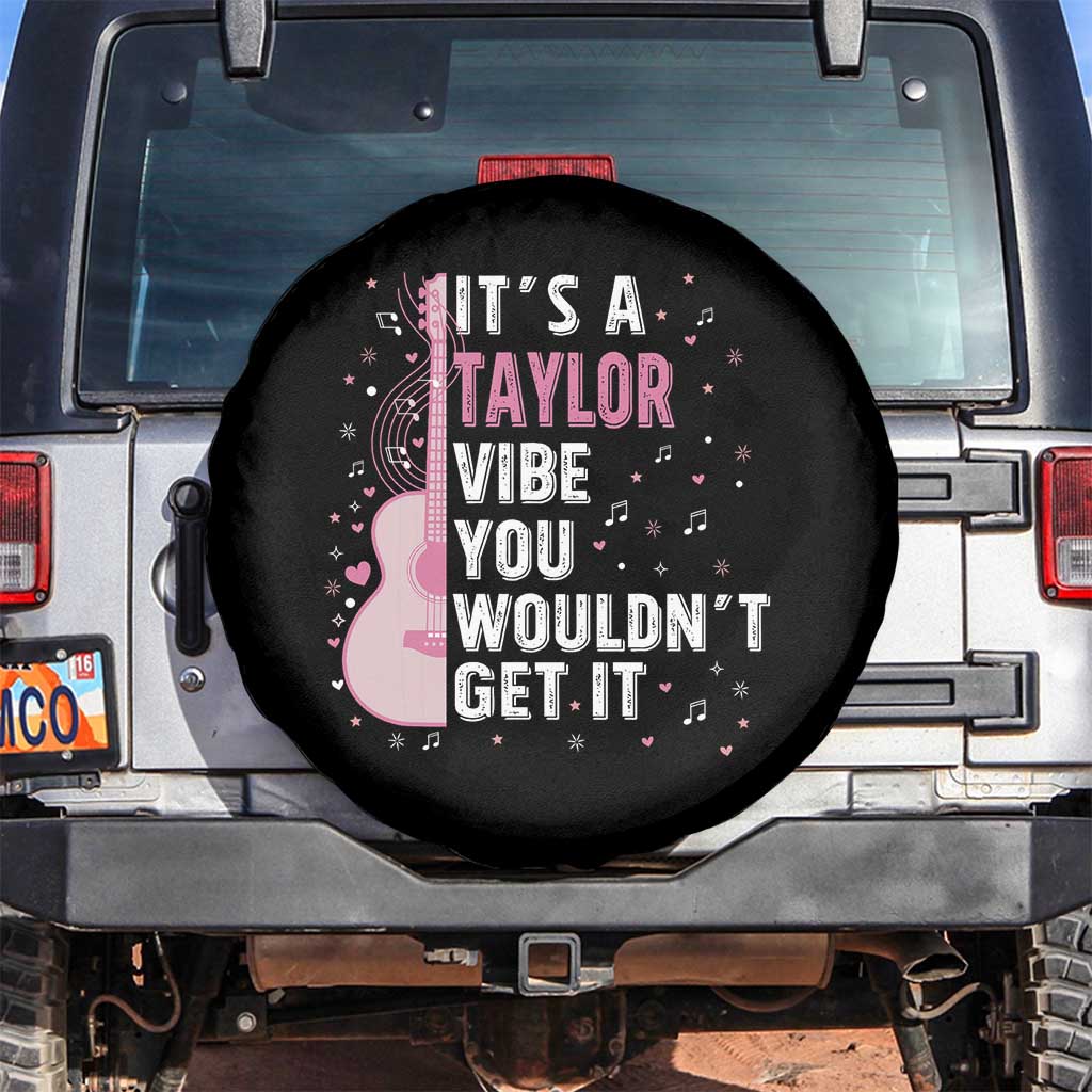 Taylor Name Spare Tire Cover It's A Taylor Vibe You Wouldn't Get It