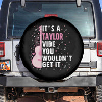 Taylor Name Spare Tire Cover It's A Taylor Vibe You Wouldn't Get It