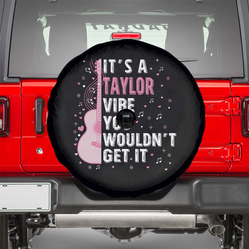 Taylor Name Spare Tire Cover It's A Taylor Vibe You Wouldn't Get It