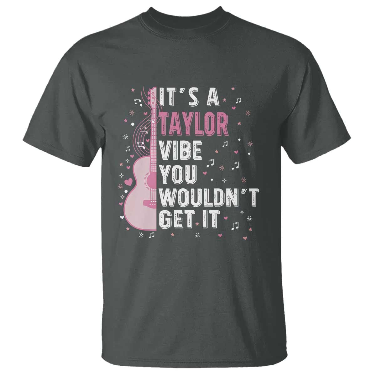 Taylor Name T Shirt It's A Taylor Vibe You Wouldn't Get It