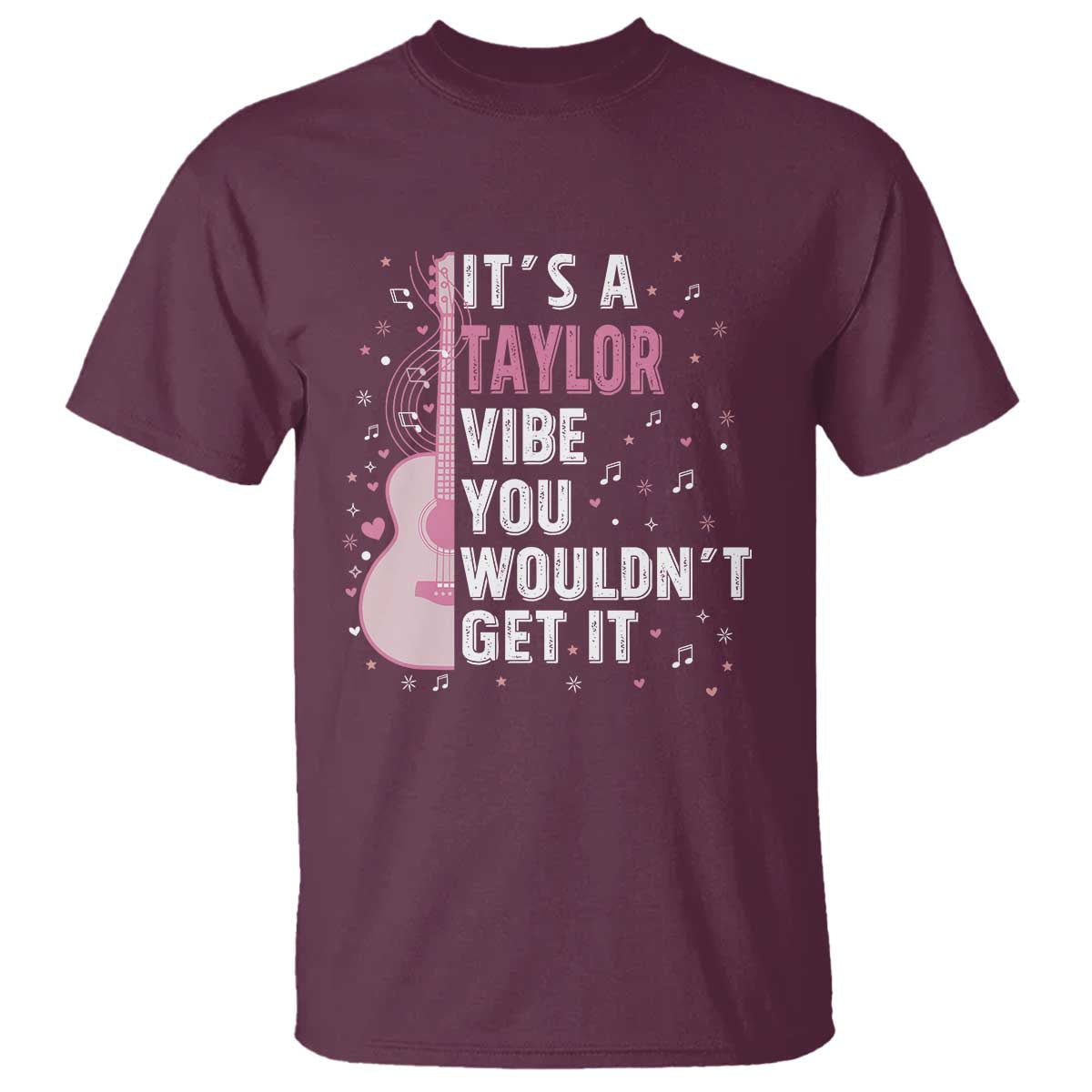Taylor Name T Shirt It's A Taylor Vibe You Wouldn't Get It