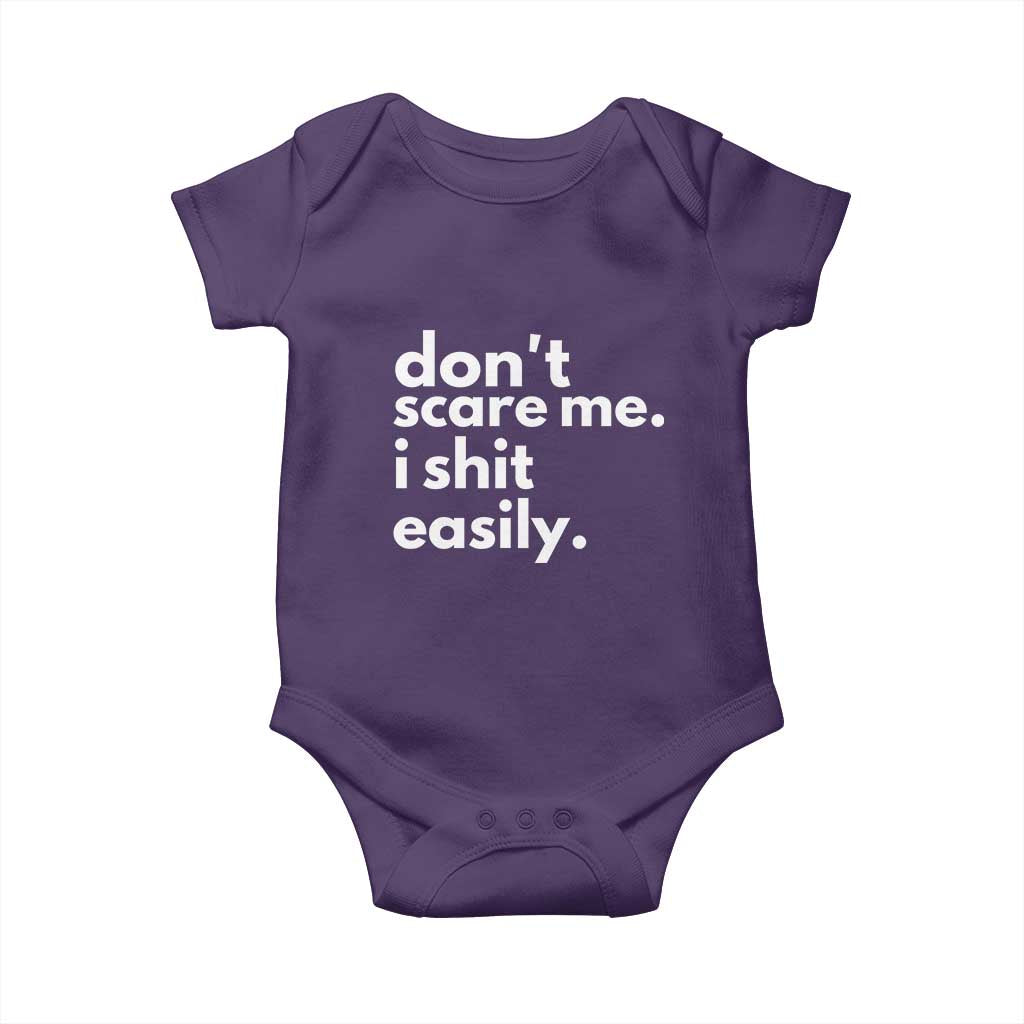 Funny Sarcastic Quote Baby Onesie Don't Scare Me I Shit Easily
