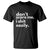 Funny Sarcastic Quote T Shirt Don't Scare Me I Shit Easily - Wonder Print Shop