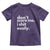 Funny Sarcastic Quote Toddler T Shirt Don't Scare Me I Shit Easily