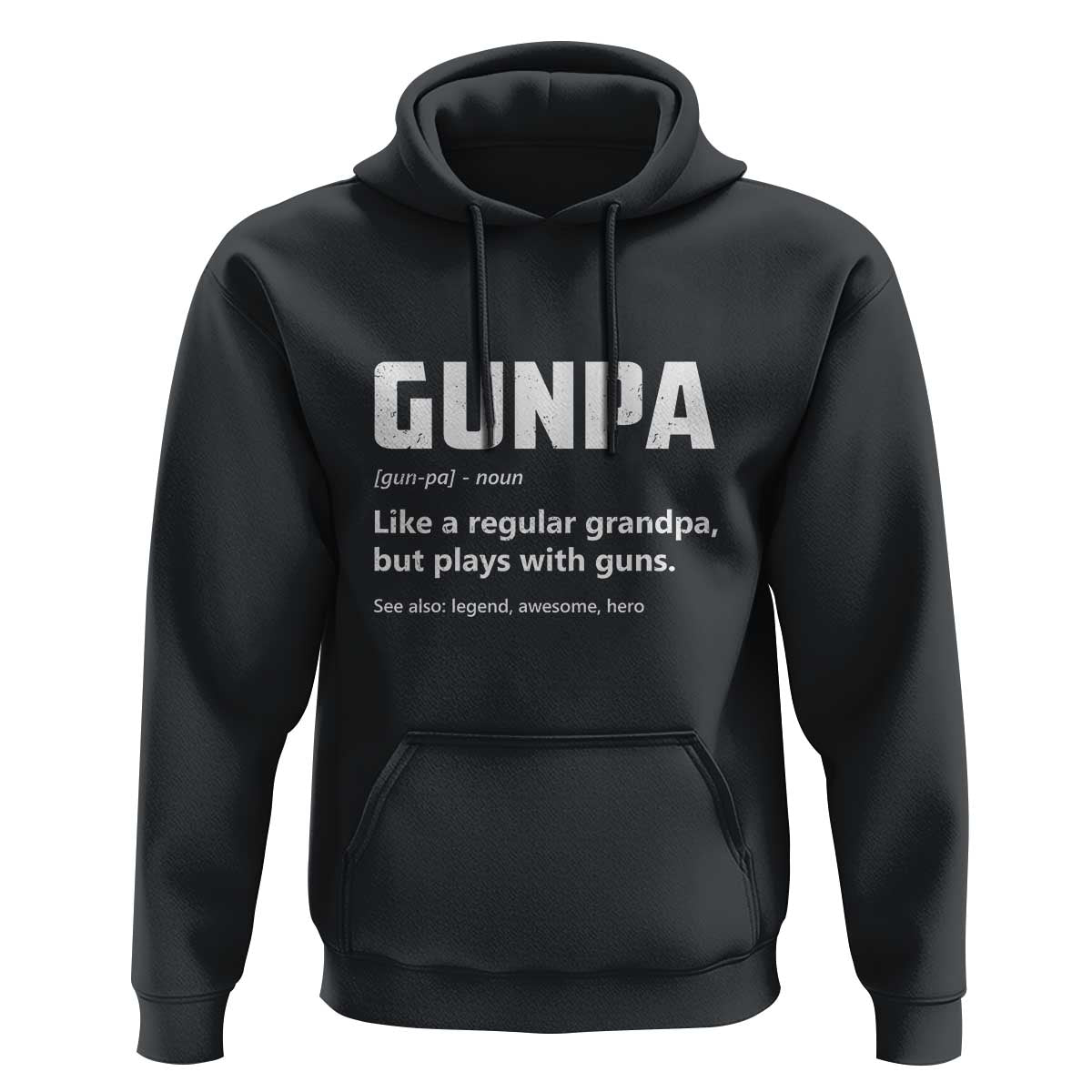 Cool Gun Grandpa Enthusiast Hoodie Funny Gunpa Definition Like A Regular Grandpa But Plays With Guns