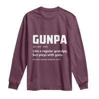 Cool Gun Grandpa Enthusiast Long Sleeve Shirt Funny Gunpa Definition Like A Regular Grandpa But Plays With Guns