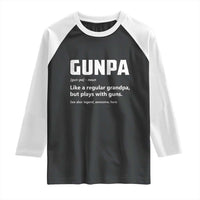 Cool Gun Grandpa Enthusiast Raglan Shirt Funny Gunpa Definition Like A Regular Grandpa But Plays With Guns