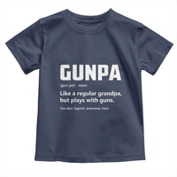 Cool Gun Grandpa Enthusiast Toddler T Shirt Funny Gunpa Definition Like A Regular Grandpa But Plays With Guns