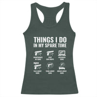 Funny Gun Lover Racerback Tank Top Things I Do In My Spare Time Guns Owner Enthusiast