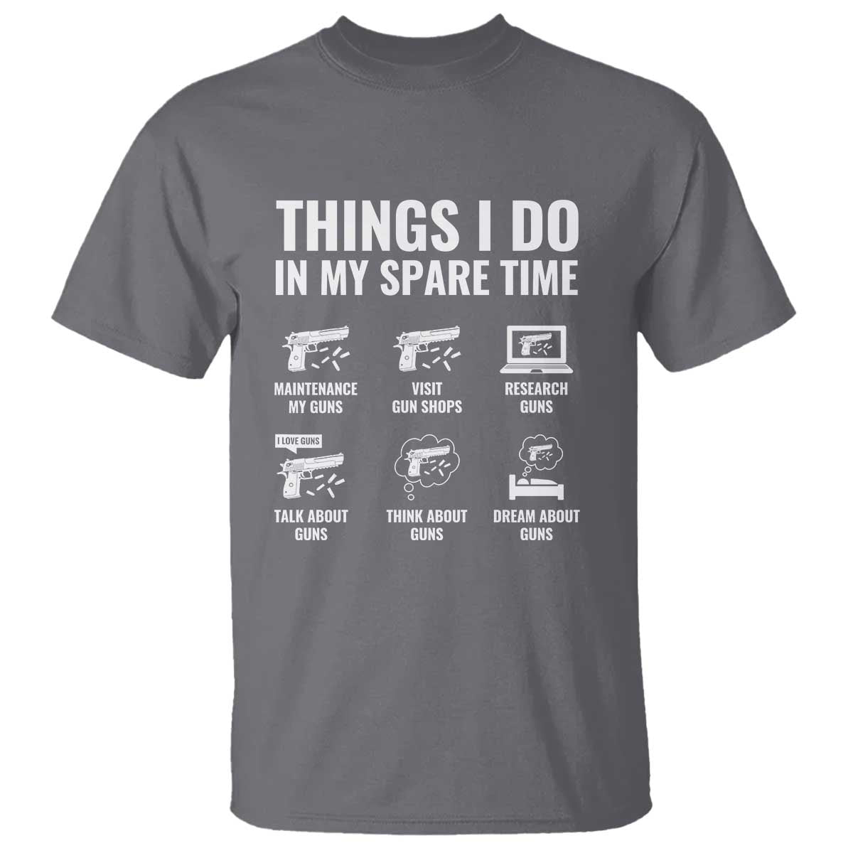 Funny Gun Lover T Shirt Things I Do In My Spare Time Guns Owner Enthusiast