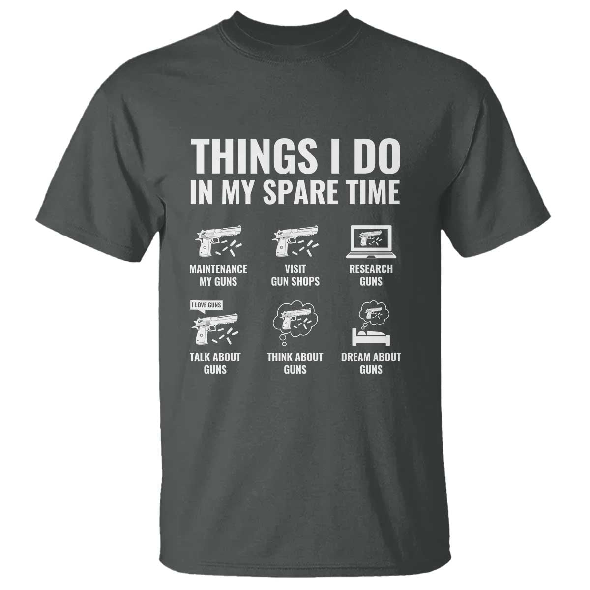 Funny Gun Lover T Shirt Things I Do In My Spare Time Guns Owner Enthusiast