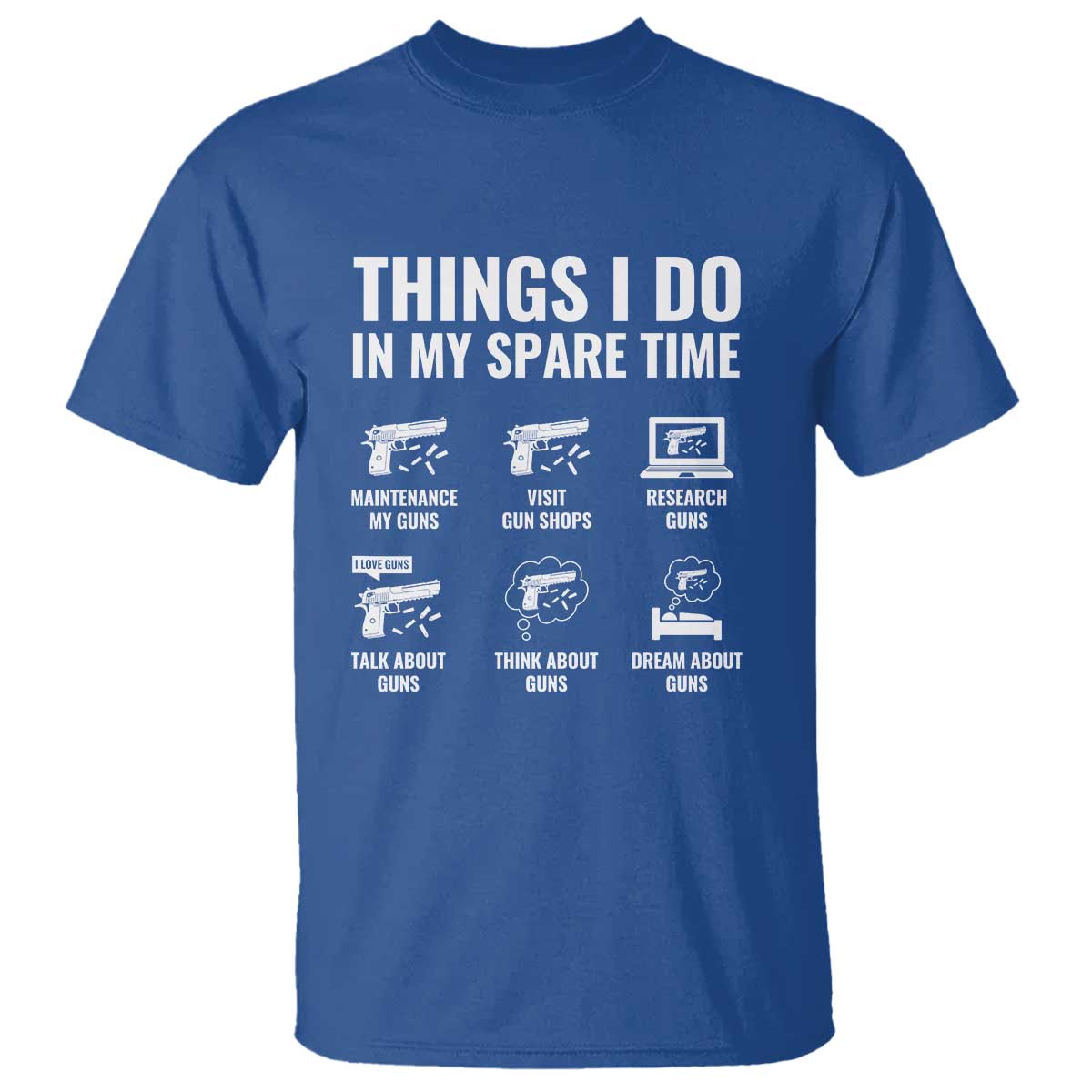 Funny Gun Lover T Shirt Things I Do In My Spare Time Guns Owner Enthusiast