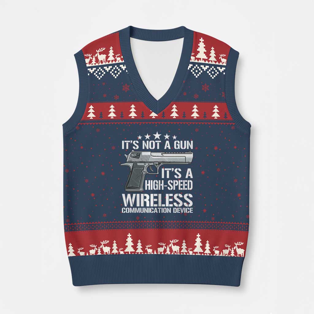 Funny Gun Lover V-Neck Knit Sweater Vest Its Not A Gun Its A High Speed Wireless Communication Device - Wonder Print Shop