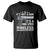 Funny Gun Lover T Shirt Its Not A Gun Its A High Speed Wireless Communication Device