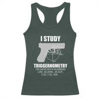 Funny Gun Owner Racerback Tank Top I Study Triggernometry I'm Good With Numbers 2nd Amendment Rights