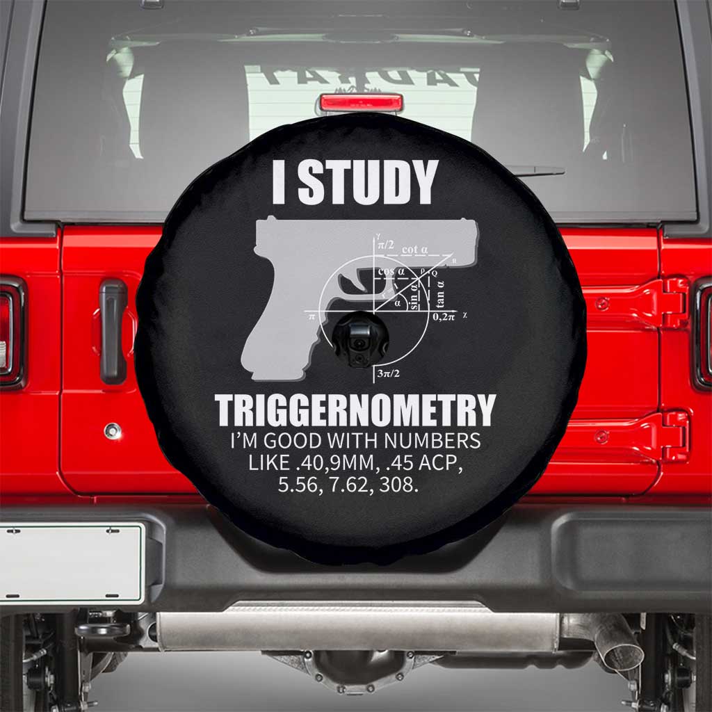 Funny Gun Owner Spare Tire Cover I Study Triggernometry I'm Good With Numbers 2nd Amendment Rights