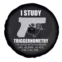 Funny Gun Owner Spare Tire Cover I Study Triggernometry I'm Good With Numbers 2nd Amendment Rights