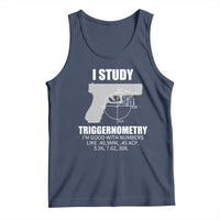 Funny Gun Owner Tank Top I Study Triggernometry I'm Good With Numbers 2nd Amendment Rights