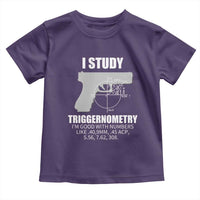 Funny Gun Owner Toddler T Shirt I Study Triggernometry I'm Good With Numbers 2nd Amendment Rights