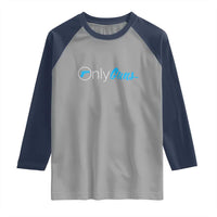 Funny Gun Owner Raglan Shirt Only Guns Meme Parody