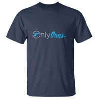 Funny Gun Owner T Shirt Only Guns Meme Parody - Wonder Print Shop