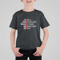 Funny Gun Owner T Shirt For Kid Faster Than Dialing 911 Bullet Diameter - Wonder Print Shop