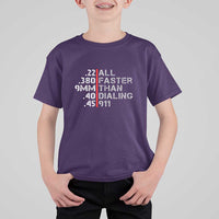Funny Gun Owner T Shirt For Kid Faster Than Dialing 911 Bullet Diameter - Wonder Print Shop