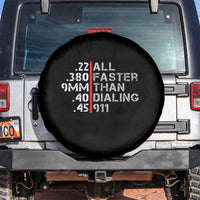 Funny Gun Owner Spare Tire Cover Faster Than Dialing 911 Bullet Diameter