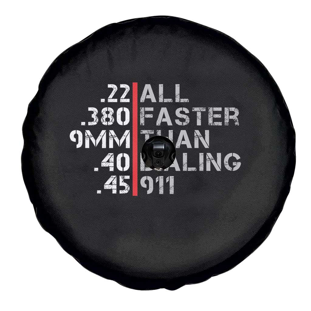 Funny Gun Owner Spare Tire Cover Faster Than Dialing 911 Bullet Diameter