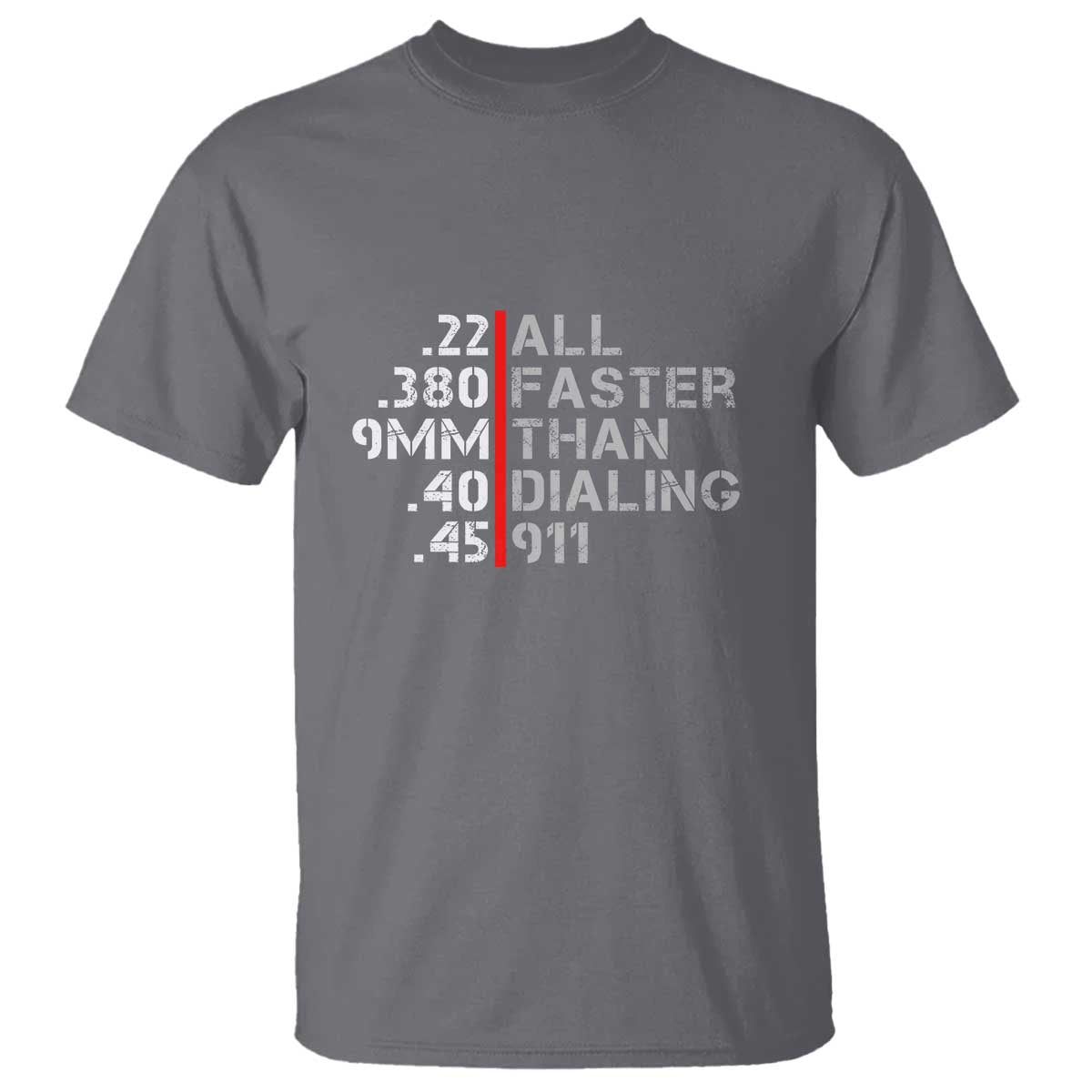 Funny Gun Owner T Shirt Faster Than Dialing 911 Bullet Diameter - Wonder Print Shop