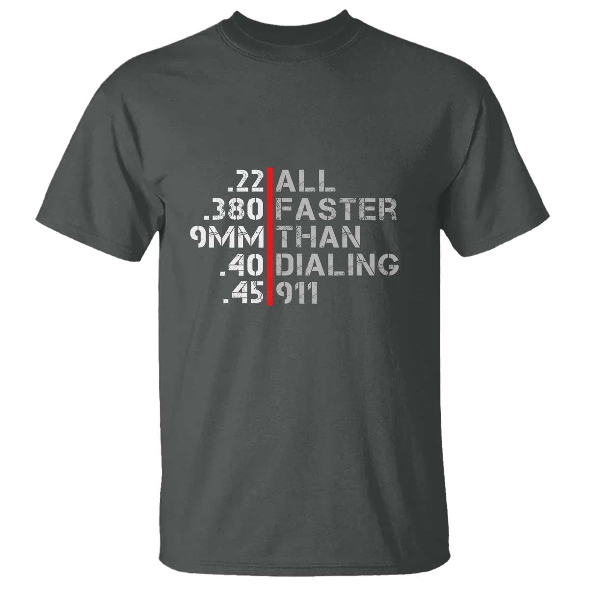 Funny Gun Owner T Shirt Faster Than Dialing 911 Bullet Diameter - Wonder Print Shop