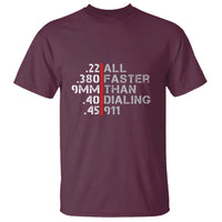 Funny Gun Owner T Shirt Faster Than Dialing 911 Bullet Diameter - Wonder Print Shop