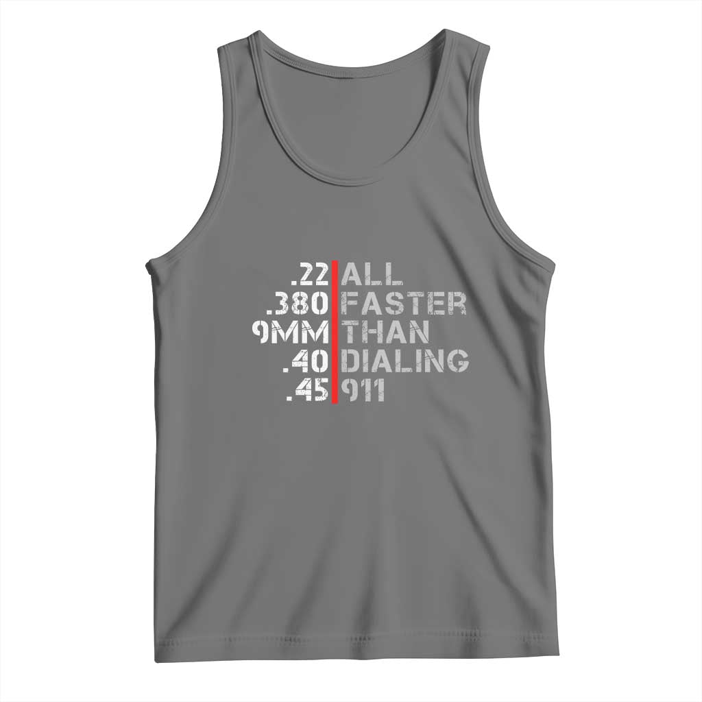 Funny Gun Owner Tank Top Faster Than Dialing 911 Bullet Diameter