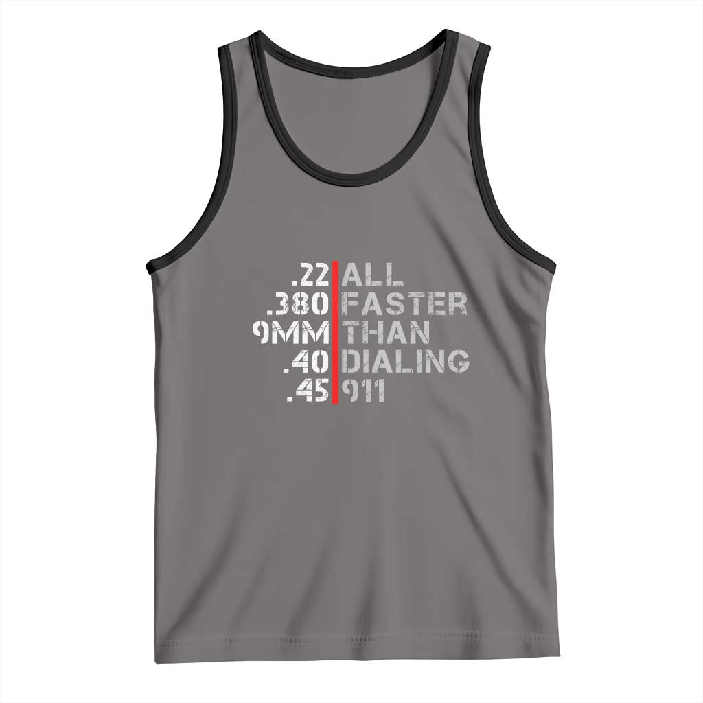 Funny Gun Owner Tank Top Faster Than Dialing 911 Bullet Diameter