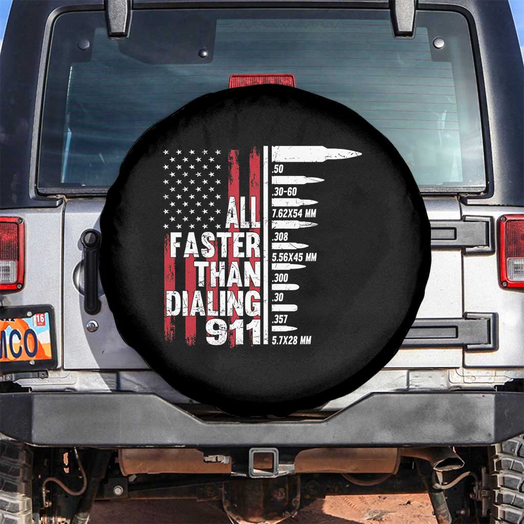 Funny Gun Lover Spare Tire Cover All Faster Than Dialing 911 Bullets American Flag