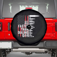 Funny Gun Lover Spare Tire Cover All Faster Than Dialing 911 Bullets American Flag