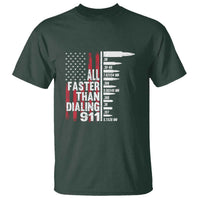 Funny Gun Lover T Shirt All Faster Than Dialing 911 Bullets American Flag