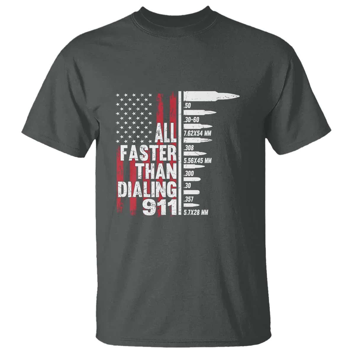Funny Gun Lover T Shirt All Faster Than Dialing 911 Bullets American Flag