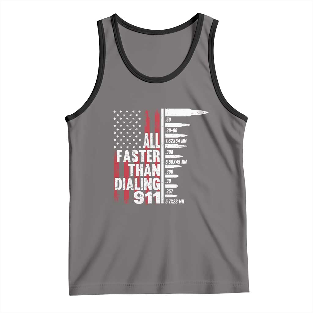 Funny Gun Lover Tank Top All Faster Than Dialing 911 Bullets American Flag