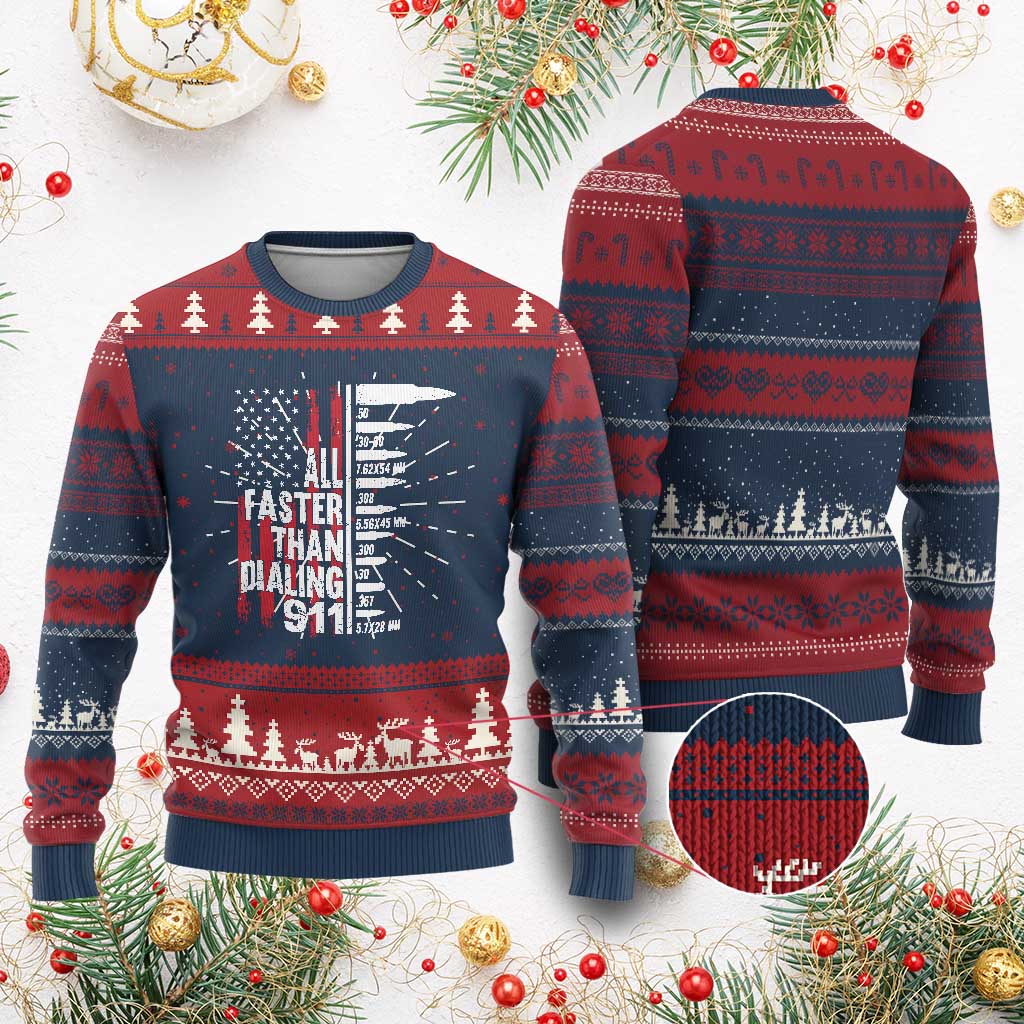 Funny Gun Lover Ugly Christmas Sweater All Faster Than Dialing 911 Bullets American Flag